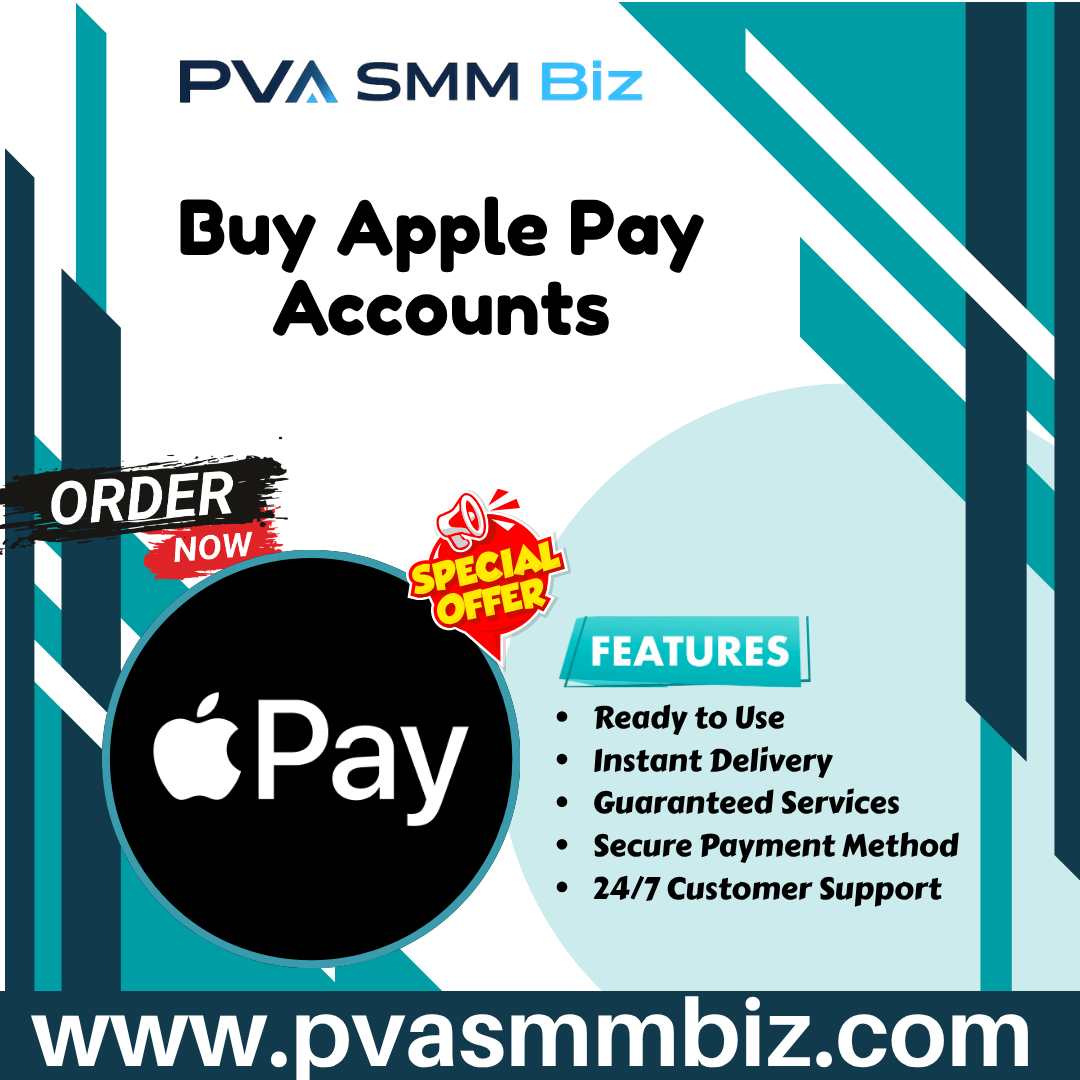 Buy Apple Pay Accounts - Expert Support-PVASMMBIZ