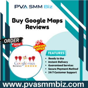 Buy Google Maps Reviews