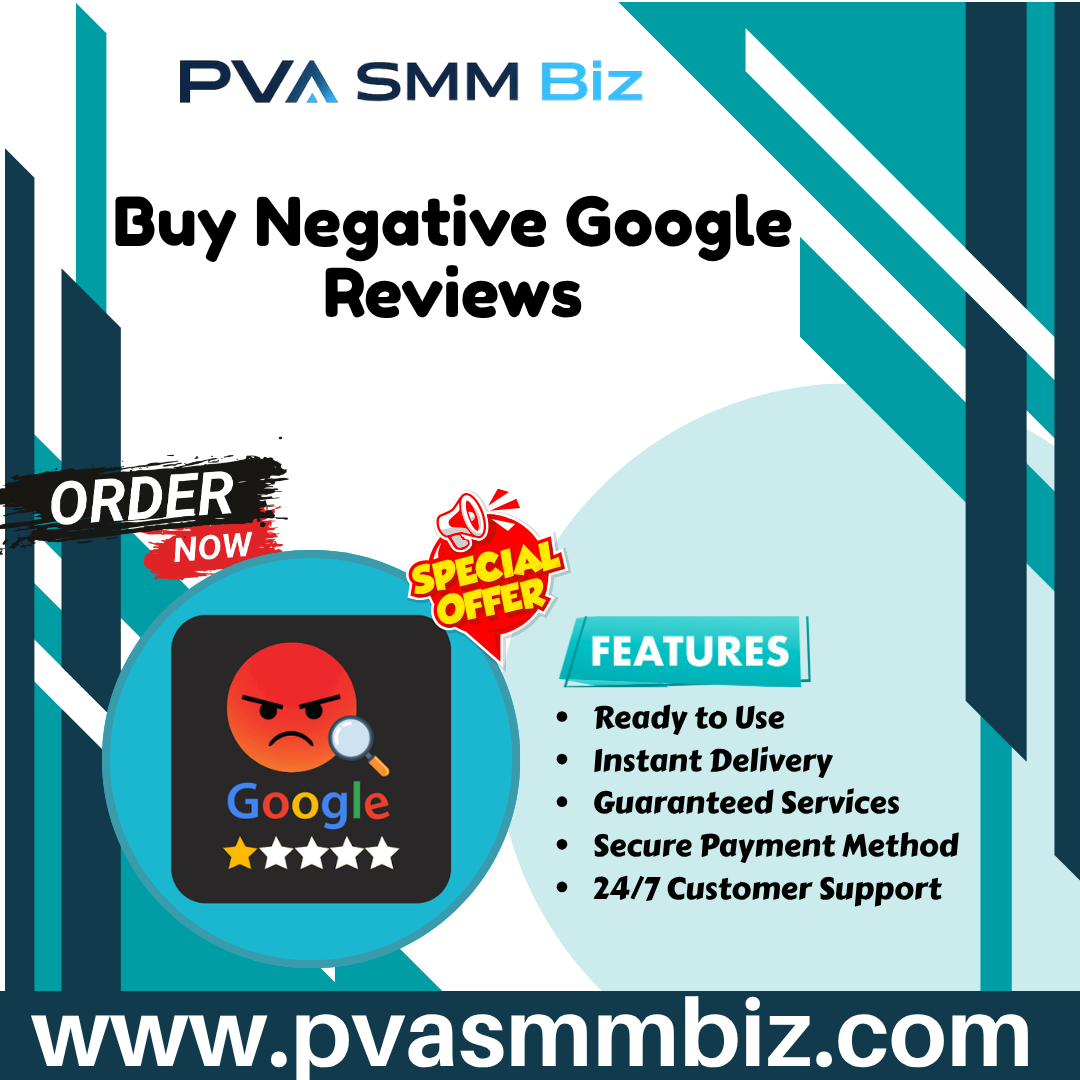 Buy Negative Google Reviews
