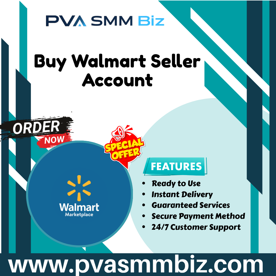 Buy Walmart Seller Account -Expert Help-PVASMMBIZ