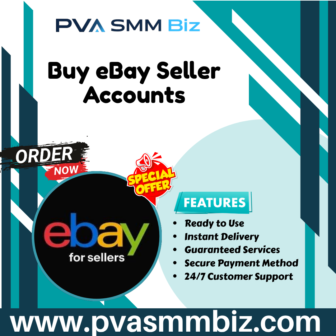Buy eBay Seller Accounts - Expert Assistance-PVASMMBIZ